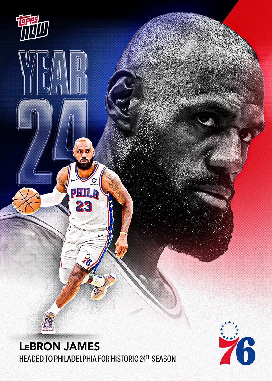 2026-27 NBA Topps Now #OS03 – LEBRON JAMES – Philadelphia 76ers! – PRESALE