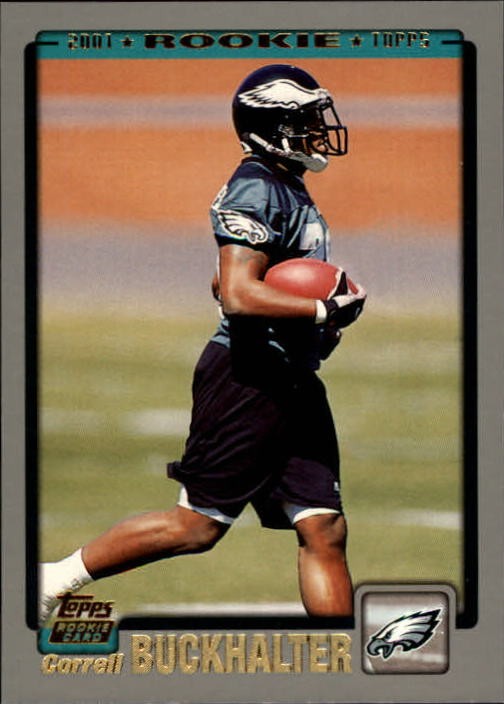 2001 Topps #327 Correll Buckhalter RC – FB