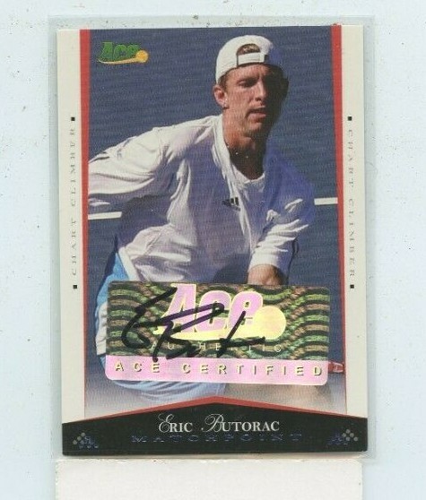 ERIC BUTORAC 2008 Ace Authentic Match Point Tennis Auto Autograph #28