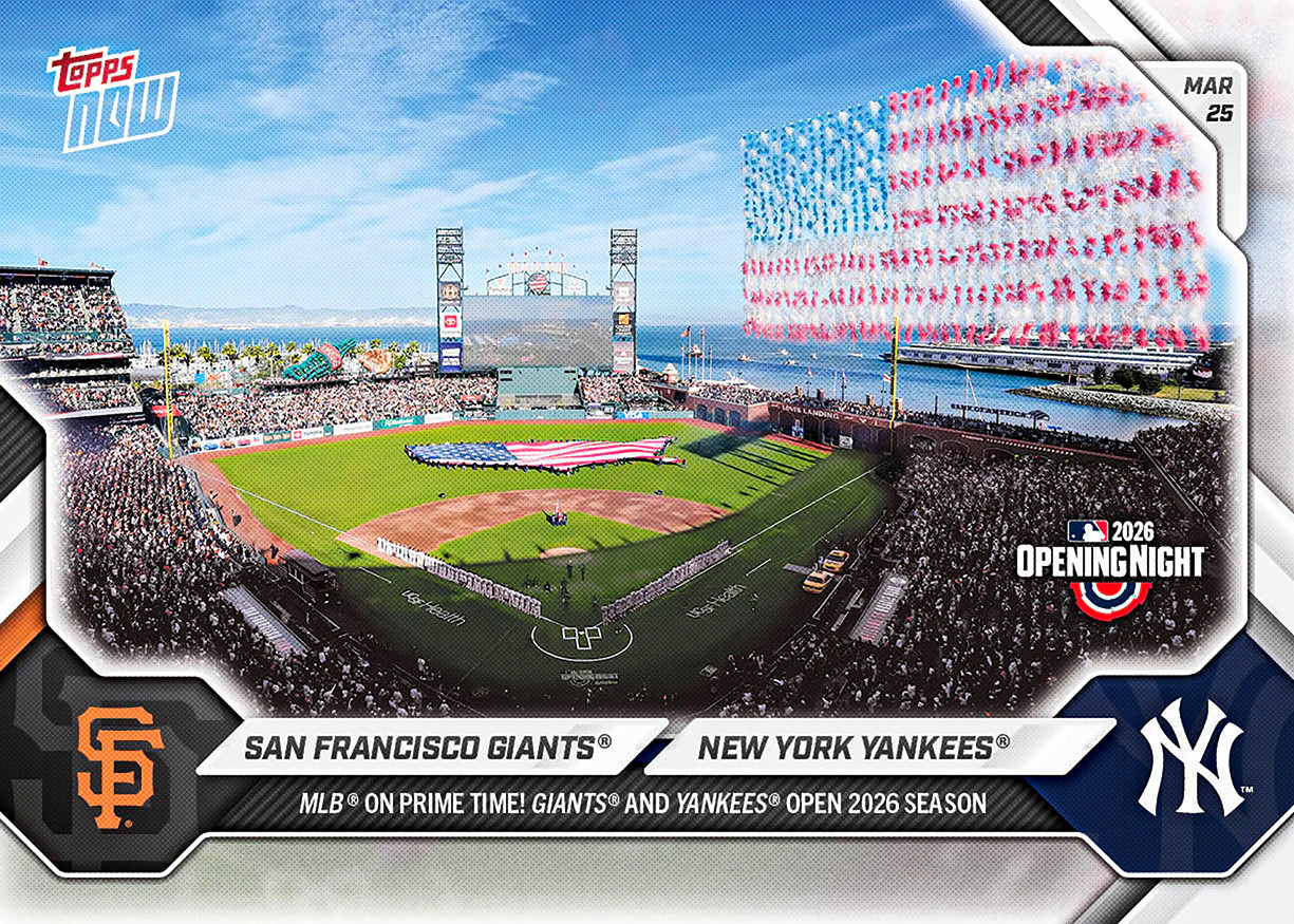 2026 Topps Now 1 San Francisco Giants New York Yankees Opening Day Night