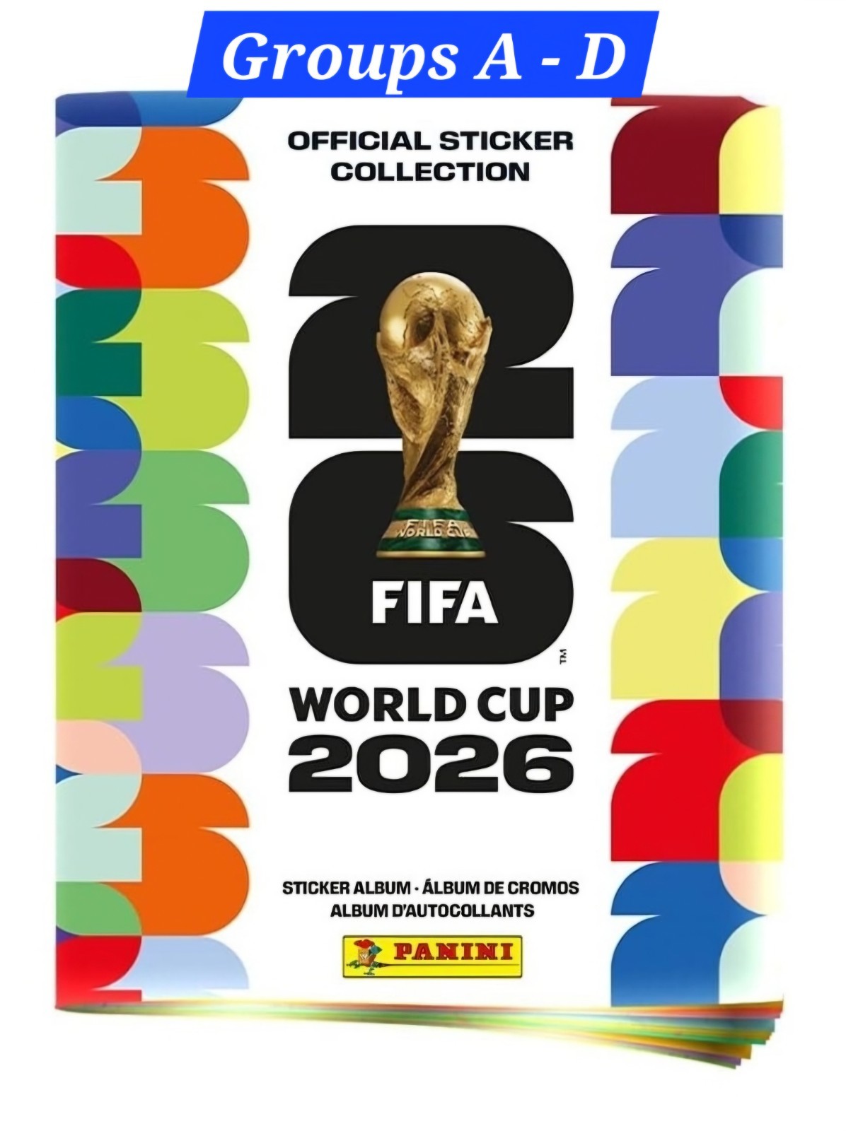 2026 Panini World Cup Stickers Groups A to D – you pick singles
