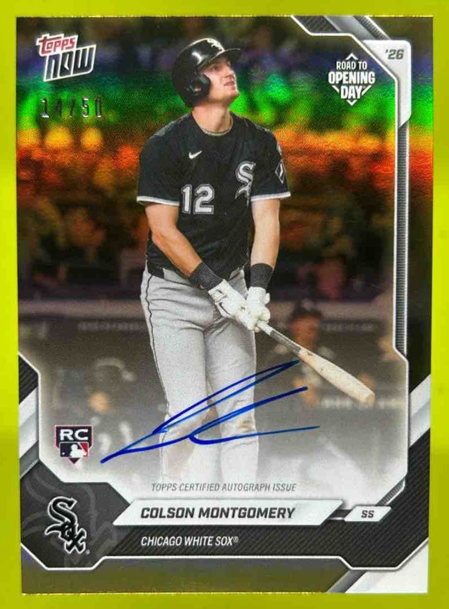 Colson Montgomery 2026 Topps Now Road to Opening Day Auto Gold Foil /50