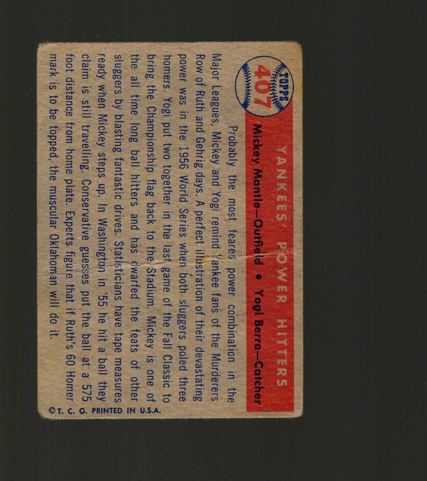 1957 Topps #407 Yankees’ Power Hitters Mickey Mantle Yogi Berra GOOD (crease)
