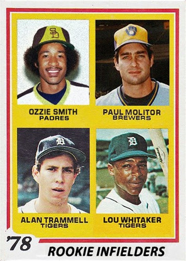 OZZIE SMITH PAUL MOLITOR ALAN TRAMMELL LOU WHITAKER ### BUY 5 GET 1 FREE